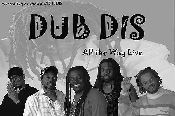 Dub Dis - All the Way Live