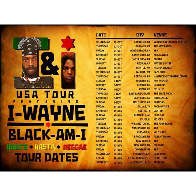 I & I USA Tour featuring I-Wayne Black-Am-I